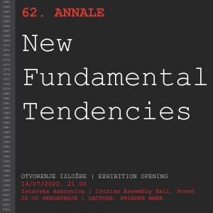 New Fundamental Tendencies | 62. porečko Annale