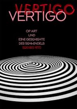 Vertigo Op Art and a History of Deception 1520–1970