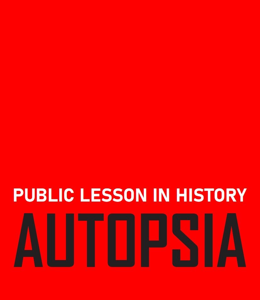 Autopsia – Public Lesson in History